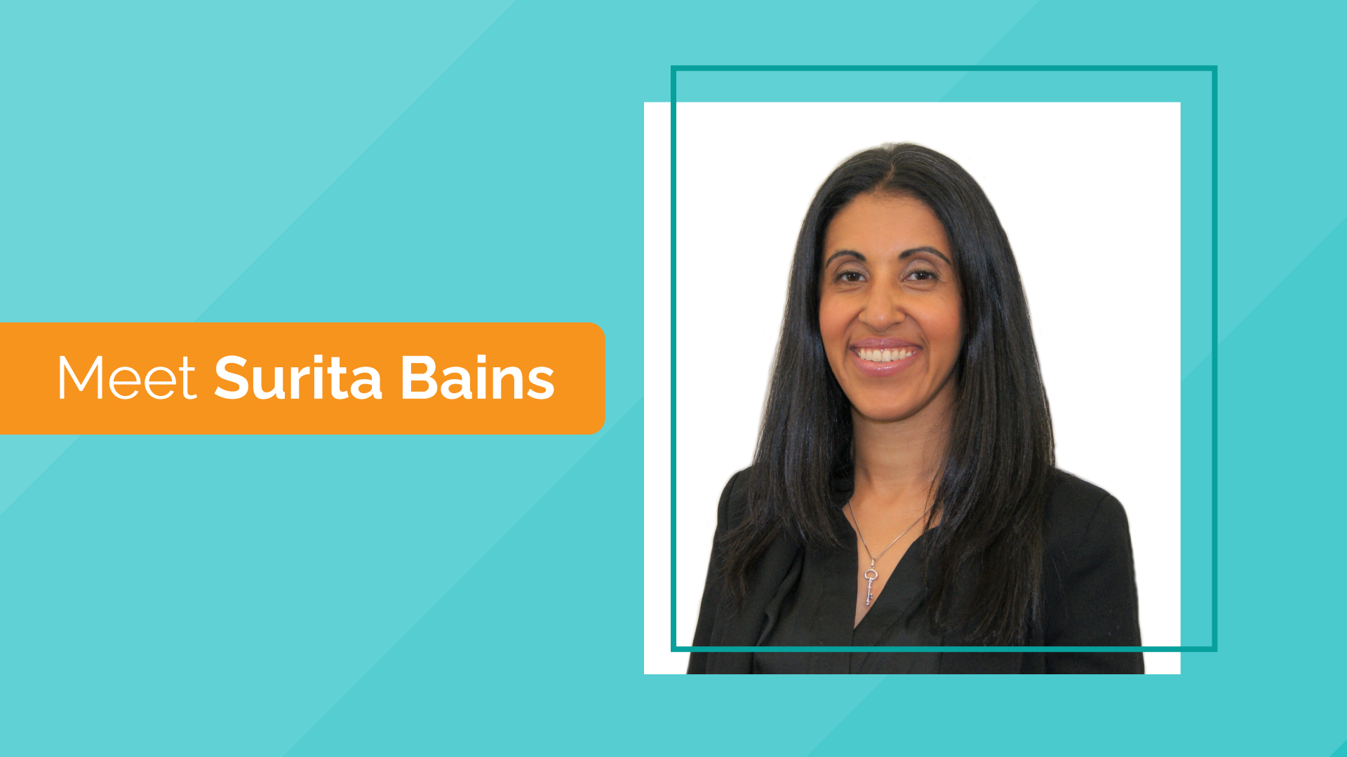 Meet Surita Bains