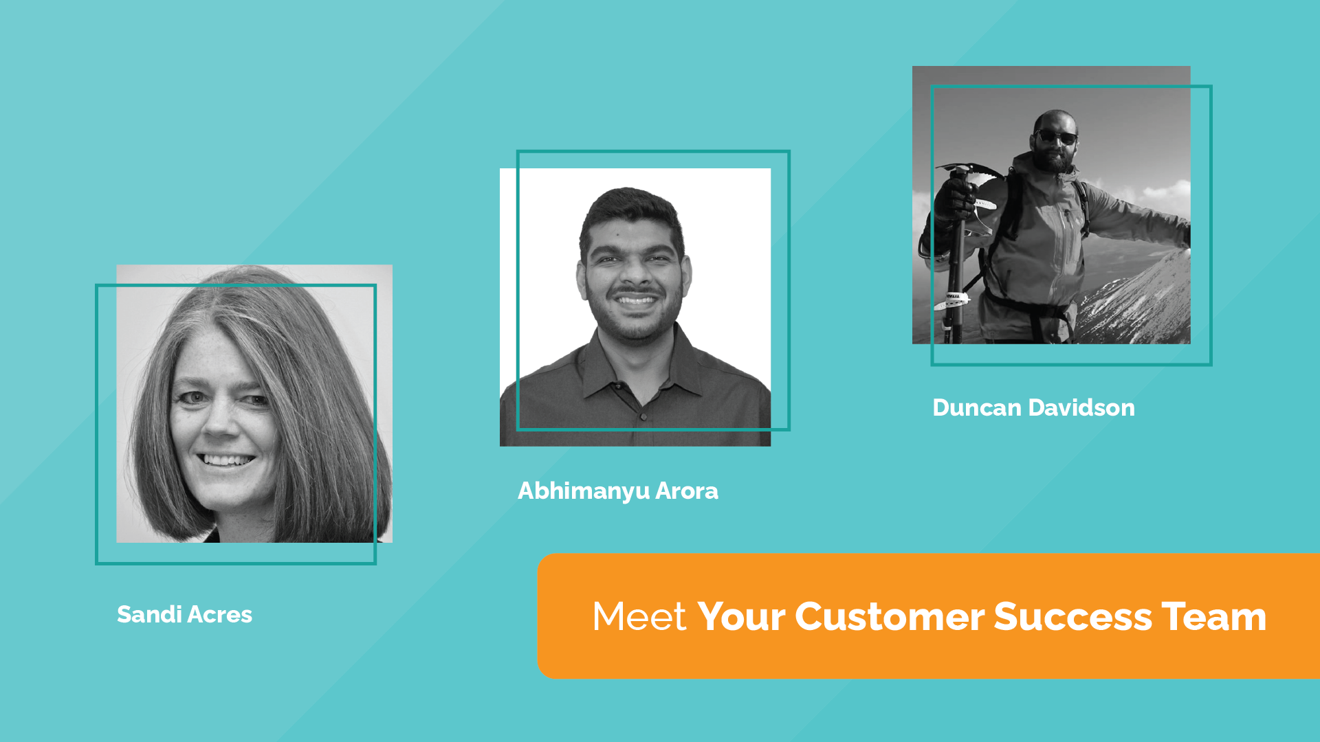 Meet your customer success team
